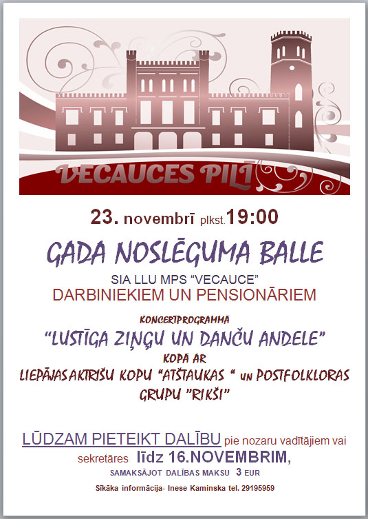 SIA LLU MPS ”Vecauce” gada noslēguma balle 23.novembrī plkst.19.00 